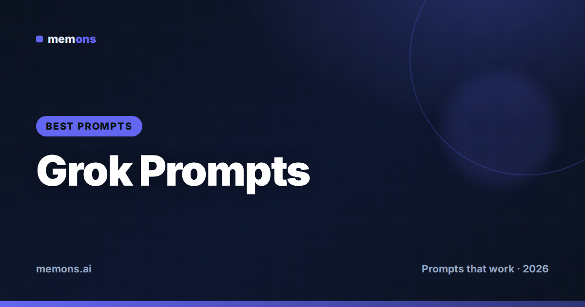 Grok Prompts