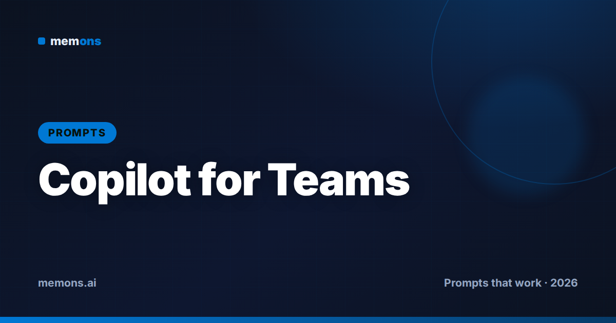 Copilot Prompts for Teams & Meetings