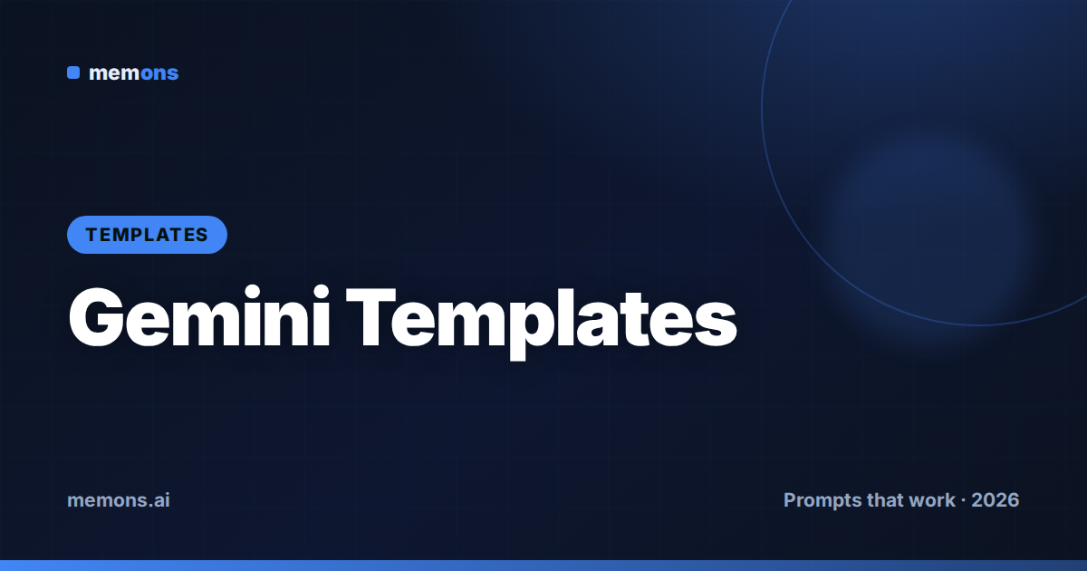 Cover for Gemini Prompt Templates (2026): Fill-in-the-Blank