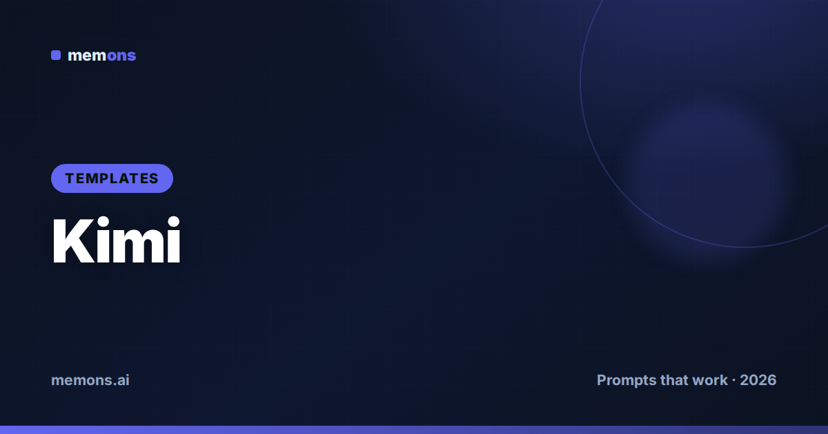 Kimi Prompt Templates