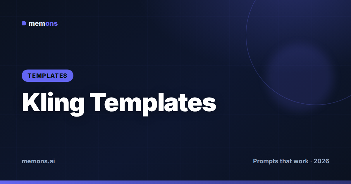 Kling Templates