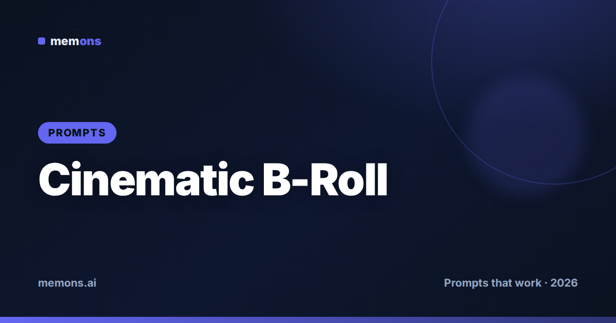 Cinematic B-Roll