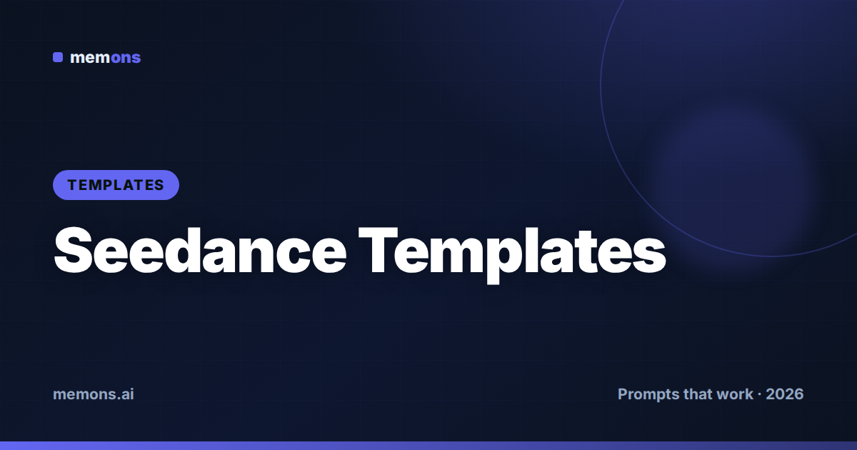 Seedance Templates